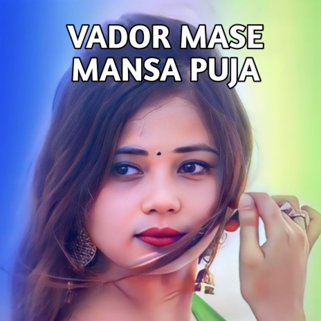 Vador Mase Mansa Puja | Boomplay Music