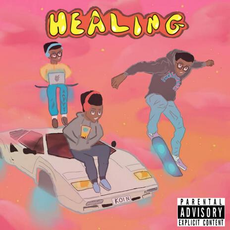 Healing ft. Jason Tevin & Kxffy | Boomplay Music