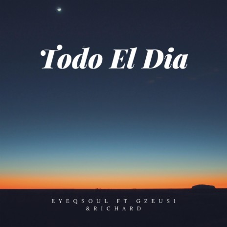 Todo El Dia | Boomplay Music