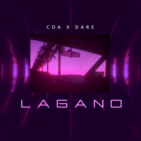 Lagano ft. Dare | Boomplay Music