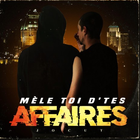 Mèle toi d'tes affaires | Boomplay Music