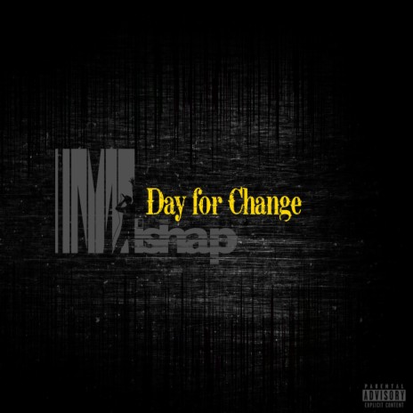 Day for change | Boomplay Music