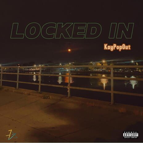 LOCKED IN | Boomplay Music