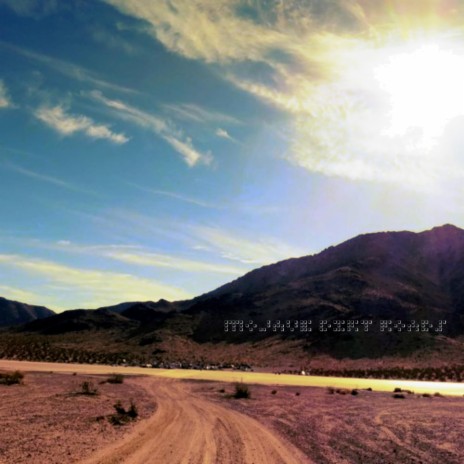 Mojave Dirt Roads | Boomplay Music