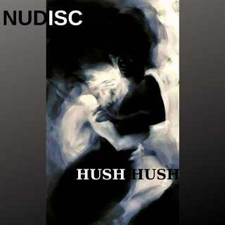 HUSH HUSH