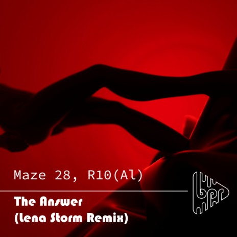 The Answer (Lena Storm Remix) ft. R10(Al) | Boomplay Music