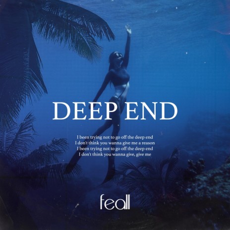 Deep End | Boomplay Music