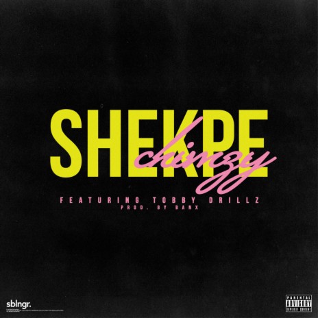 Shekpe (feat. Tobby Drillz) | Boomplay Music
