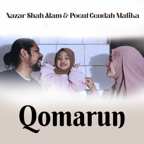 Qomarun (Cover) ft. Pocut Ceudah Malika | Boomplay Music