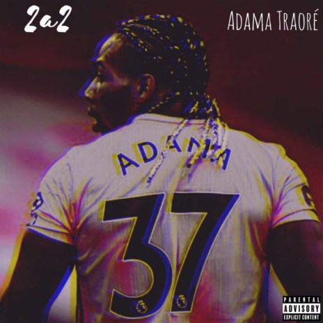 Adama Traoré | Boomplay Music