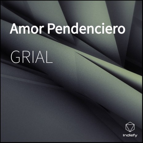 Amor Pendenciero | Boomplay Music