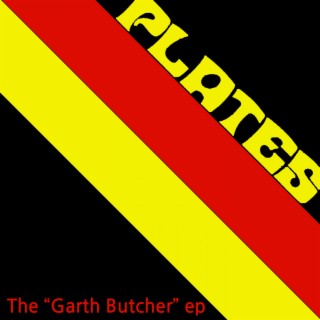 The Garth Butcher EP