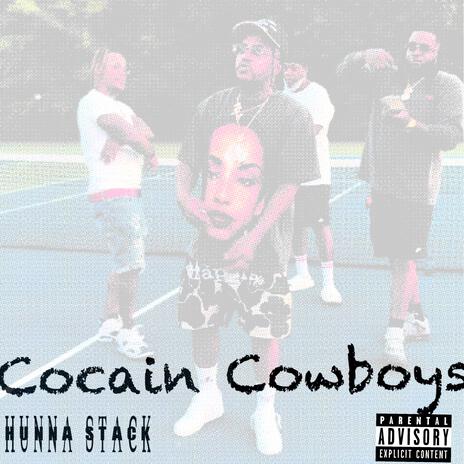 Cocain Cowboys | Boomplay Music