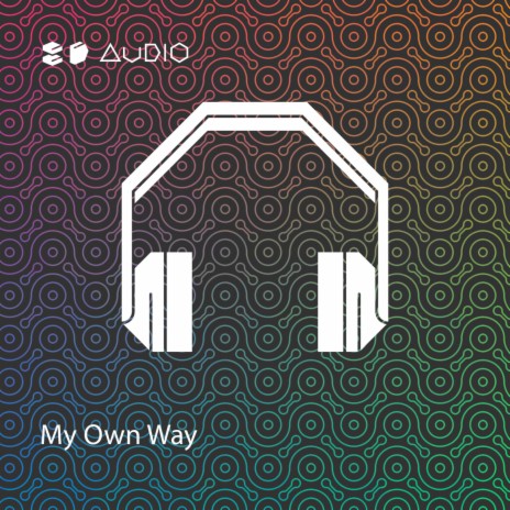 My Own Way ft. 8D Tunes | Boomplay Music