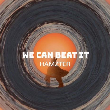 We Can Beat It | Boomplay Music