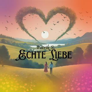 Echte Liebe