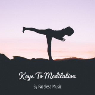 Keys To Meditation