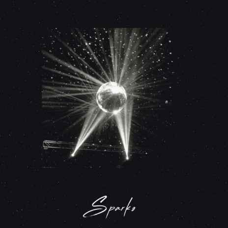 Sparks | Boomplay Music