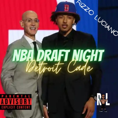 NBA Draft Night (Detroit Cade) 🅴 | Boomplay Music