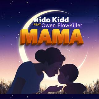 Mama (feat. Owen Flowkiller)