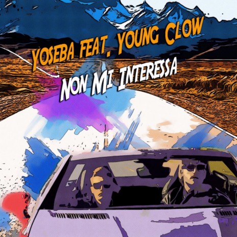 Non Mi Interessa (feat. Young Clow) | Boomplay Music