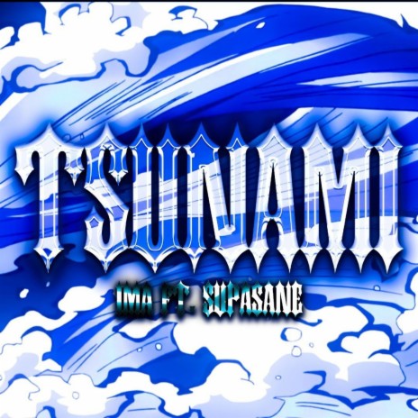 Tsunami ft. Ima