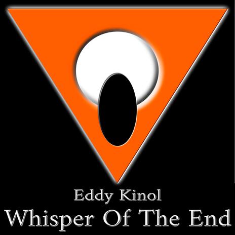 Whisper Of The End