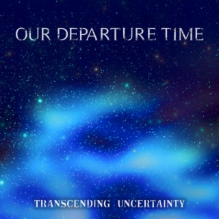 Our Departure Time