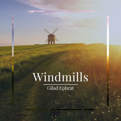 Windmills ft. Meytar Ephrat | Boomplay Music