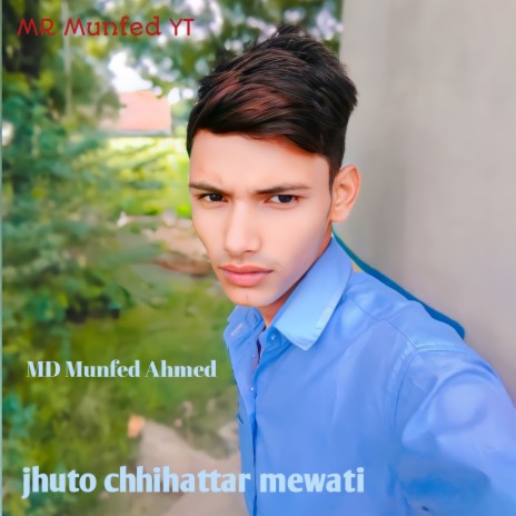 Jhuto Chhihattar Mewati | Boomplay Music