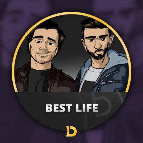 Best Life | Boomplay Music