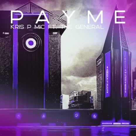 Pay Me ft. The General | Boomplay Music