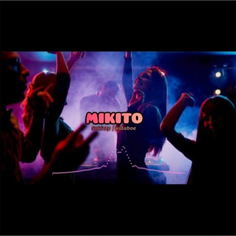 Mikito (feat. Kidaboe) | Boomplay Music