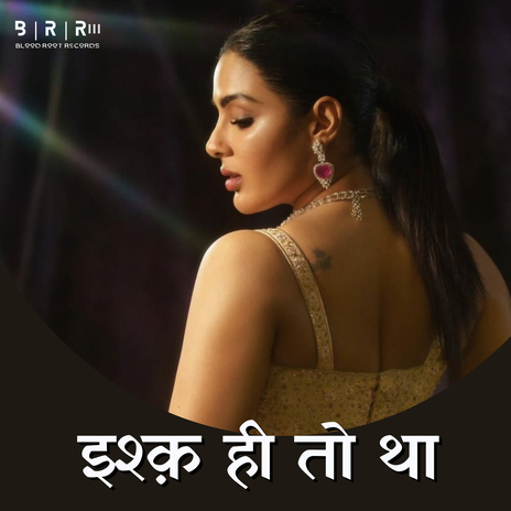 Ishq Hi To Tha | Boomplay Music