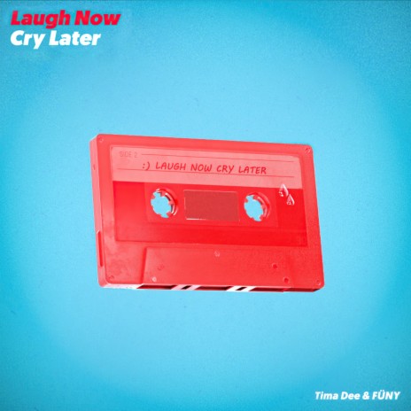 Laugh Now Cry Later ft. FÜNY | Boomplay Music