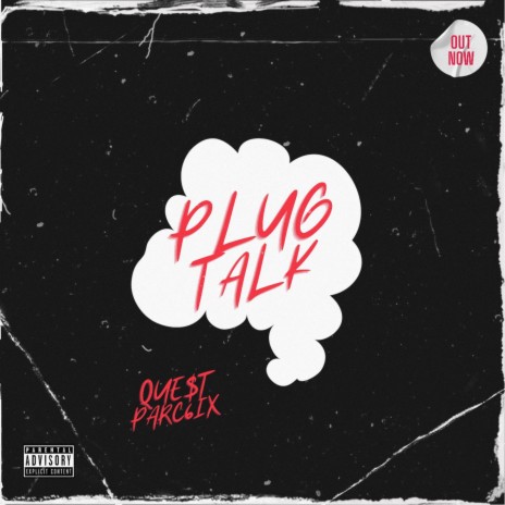 Plug Talk ft. Parc6ix | Boomplay Music