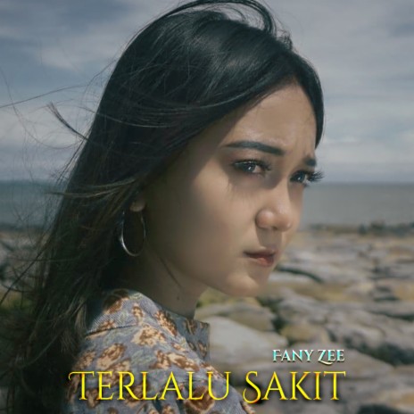 Terlalu Sakit | Boomplay Music