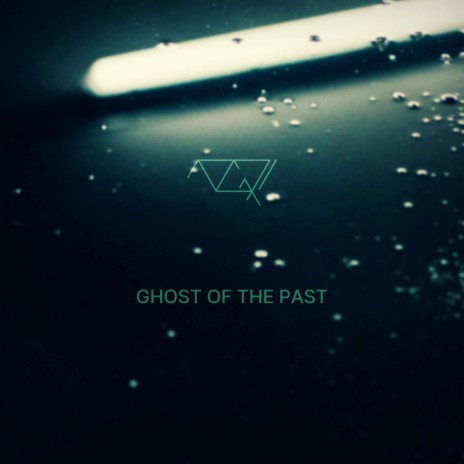 Ghosts of the past | Boomplay Music