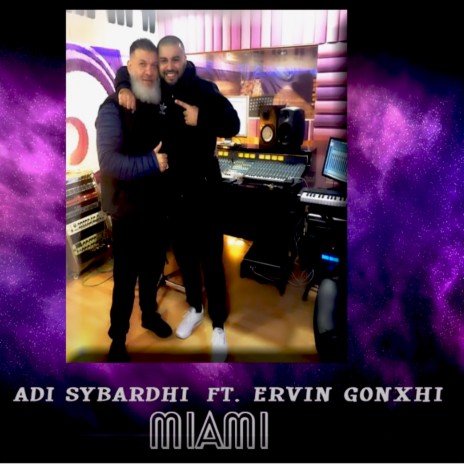 Miami ft. Ervin Gonxhi | Boomplay Music