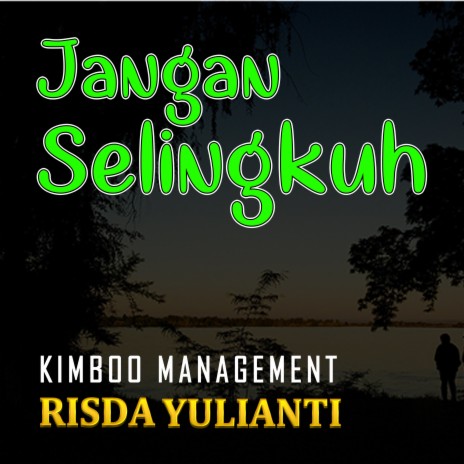 Jangan Selingkuh ft. Risda Yulianti | Boomplay Music