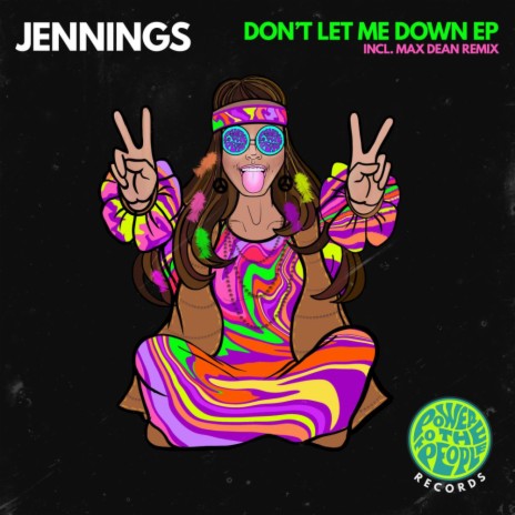 Don't Let Me Down (Original Mix)