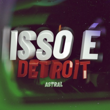 Isso é Detroit | Boomplay Music