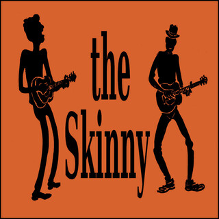 The Skinny