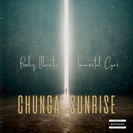 Chunga Sunrise ft. Immortal czar