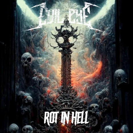 Rot In Hell | Boomplay Music