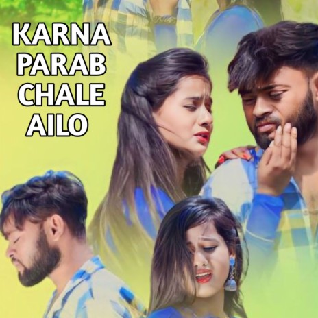 Karna Parab Chale Ailo | Boomplay Music