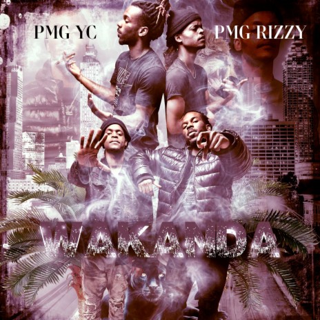 Wakanda ft. PMG Rizzy | Boomplay Music