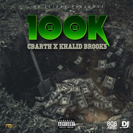 100k ft. CBarth & Khalid Brooks | Boomplay Music