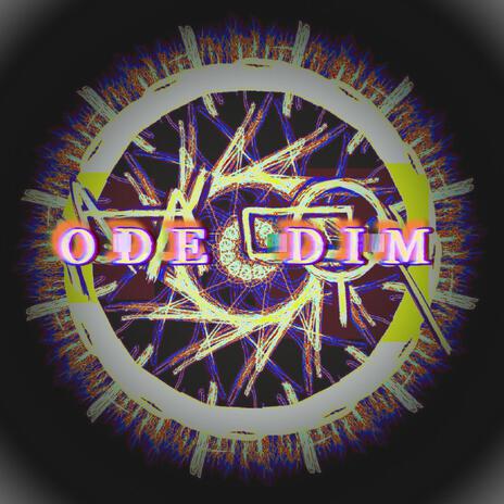 ODE DIM (ISOLATED EDITION) | Boomplay Music