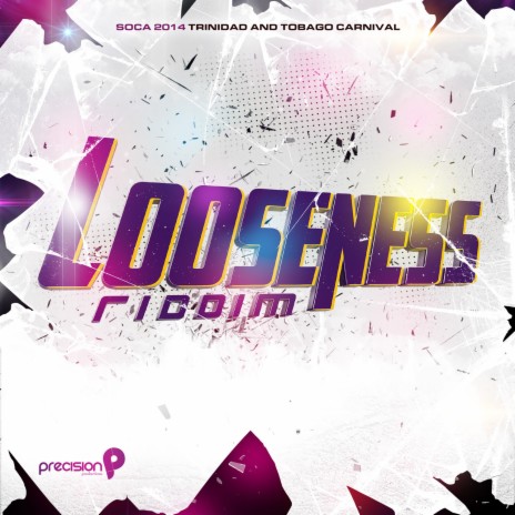 Looseness ft. Precision Productions | Boomplay Music